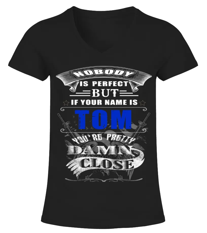TOM is Perfect name Camiseta cuello pico Mujer